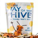 The Way of the Hive: A Children's Environmental Adventure by-0